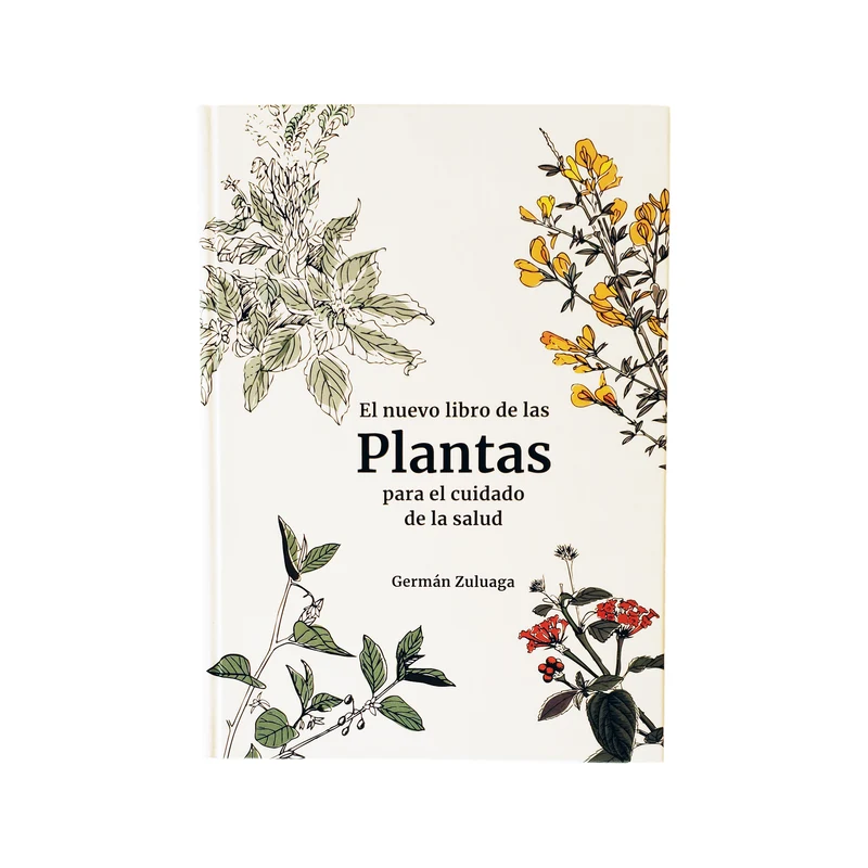 El Nuevo Libro de las Plantas para el Cuidado de la Salud